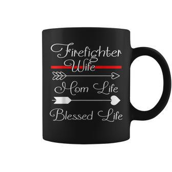 Firefighter Wife Mom Life Blessed Life V2 Coffee Mug - Seseable