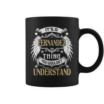 First Last Name Its Fernandez Thing Coffee Mug - Seseable