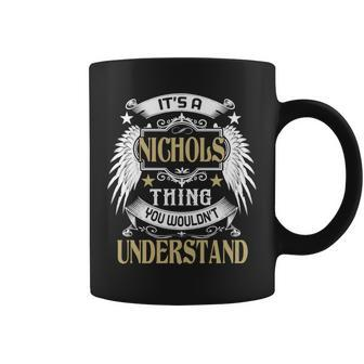 First Last Name Its Nichols Thing Coffee Mug - Seseable