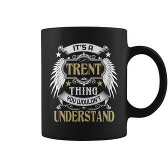 First Last Name Its Trent Thing Coffee Mug - Seseable