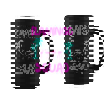 Flamingo Squad T Pink Flamingo Flamingo Beach Coffee Mug | Mazezy