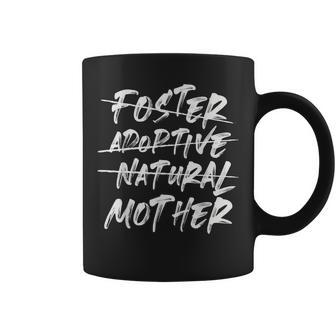 Foster Adoptive Natural Mother For Mom Woman Mothers Day Coffee Mug - Thegiftio UK