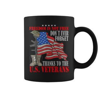 Freedom Is Not Free Veterans Day Coffee Mug - Seseable