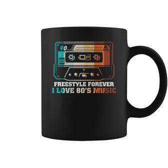 Freestyle Forever I Love 80S Music 80S 90S Styles Coffee Mug - Thegiftio UK