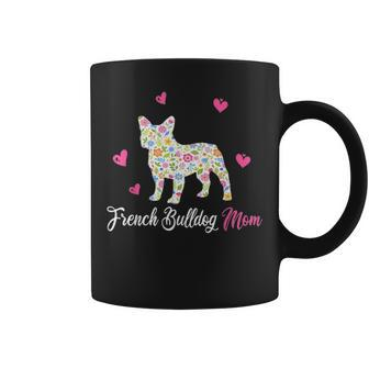 French Bulldog Mom Funny Dog Gift For Mothers Day Coffee Mug - Seseable