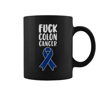 Fuck Colon Cancer T For Dad Men Coffee Mug | Mazezy