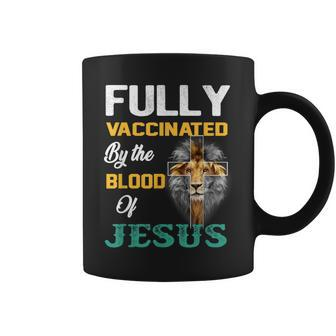 Fully Vaccinated By The Blood Of Jesus Lion God Christian V6 Coffee Mug - Seseable