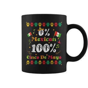 Funny 0 Mexican 100 Cinco De Mayo Mexican Fiesta Coffee Mug - Seseable