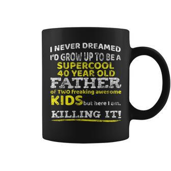 Funny 40Th Birthday Gift For Father Dad From Kids Forty Year Coffee Mug - Seseable