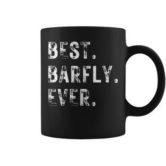 Funny Beer Drinker Best Barfly Ever Coffee Mug - Seseable