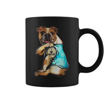 Funny Bulldog Dog I Love Mother Tattoo Bulldog Lover Gift Coffee Mug - Seseable