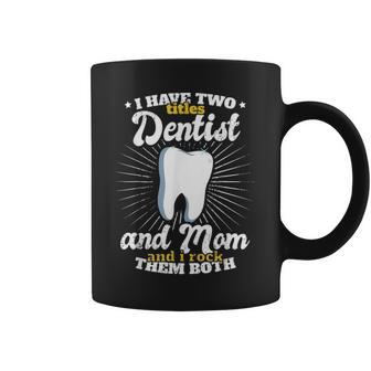 Funny Dentist Mom Vintage Mothers Day Gift Job Title Coffee Mug - Seseable