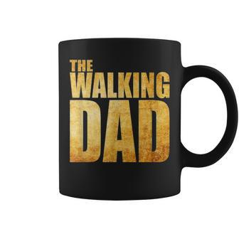 Funny Fathers Day That Says The Walking Dad Coffee Mug - Seseable