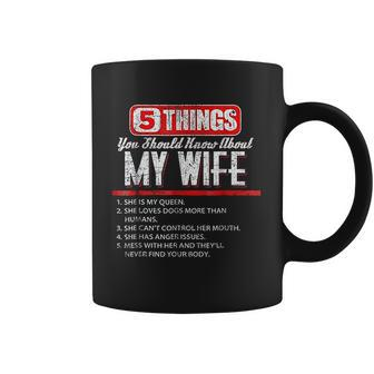 Funny Five Things You Should Know About My Wife Coffee Mug - Thegiftio UK