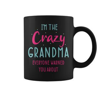 Funny Grandmother Novelty For Crazy Grandma Coffee Mug | Mazezy