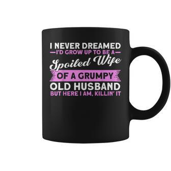 Funny Grumpy Old Husband Spoiled Wife Of Grumpy Old Husband Coffee Mug | Mazezy