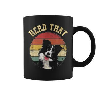 Funny Herd That Border Collie Dog Lover Dad Mom Gift Coffee Mug - Seseable