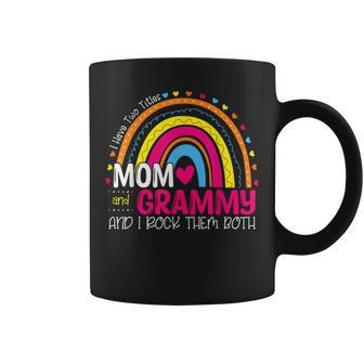 Funny I Have Two Titles Mom & Grammy Mothers Day Rainbow Coffee Mug - Seseable