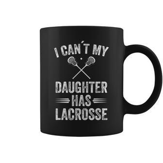 Funny Lacrosse Mom Dad Lacrosse Daughter Stick Lax Gift Coffee Mug - Thegiftio UK