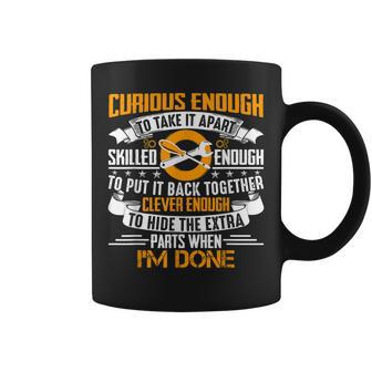 Funny Mechanic  Curious Skilled Clever Engineer Gift For Mens Coffee Mug