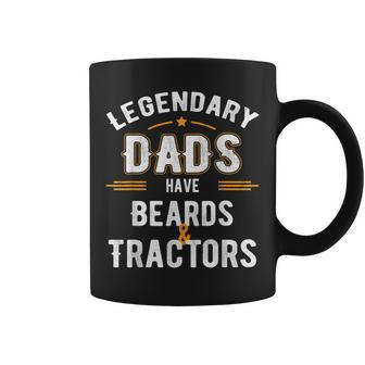 Funny Papa Gift Legendary Dads Have Beards And Tractors Gift For Mens Coffee Mug | Mazezy UK