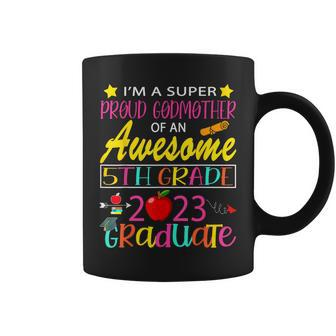 Funny Proud Godmother Of A Class Of 2023 5Th Grade Graduate Coffee Mug - Thegiftio