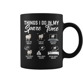 Funny Things I Do In My Spare Time Sheeps Sheep Lover Farmer Coffee Mug - Seseable