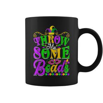 Funny Throw Me Some Beads Men Women Mardi Gras Beads Coffee Mug - Seseable