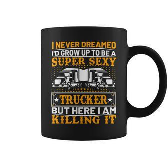 Funny Trucking Truck Drivers Dad Father’S Day Gifts Coffee Mug | Mazezy