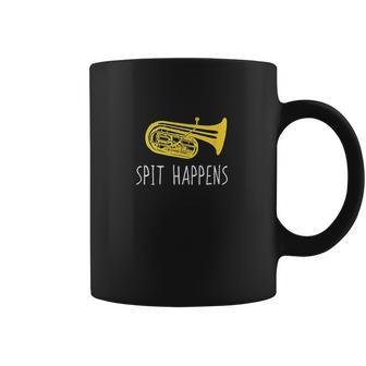 Funny Tuba Spit Happens Marching Band Player Gift Coffee Mug - Thegiftio