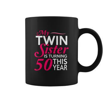 Funny Twin Sister 50Th Birthday Birth Year Coffee Mug - Thegiftio UK