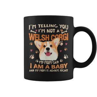 Funny Welsh Corgie Baby Dog Mom Mother Dogs Lover Coffee Mug - Seseable