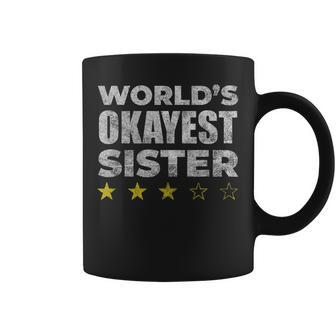 Funny Worlds Okayest Sister - Vintage Style Coffee Mug - Seseable