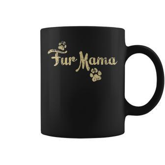 Fur Mama Dog Cat Lover Mom Mommy Babies Gift Coffee Mug - Seseable