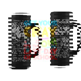 Get Your Cray On Its The Last Day Of School Teacher Coffee Mug | Mazezy