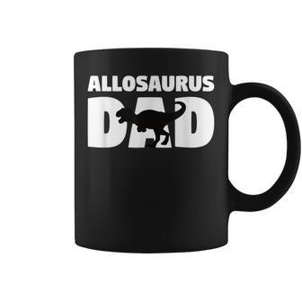 Gift For Paleontologist Allosaurus Dad Father Dinosaur Coffee Mug | Mazezy