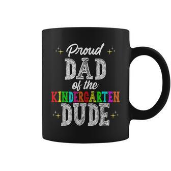 Gift Proud Dad Of The Kindergarten Dude First Day Of School Coffee Mug | Mazezy