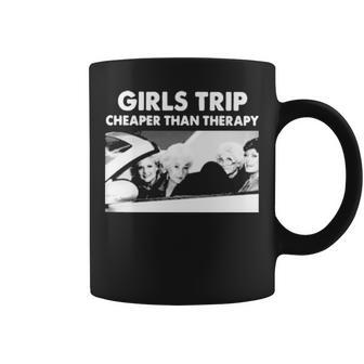 Girls Trip Cheaper Than Therapy Woman Vintage Coffee Mug | Mazezy
