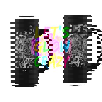 Glow Party Lets Glow Crazy Neon Retro 80S 90S Group Squad Coffee Mug | Mazezy