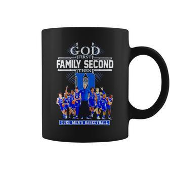 God First Family Second Then Duke Men’S Basketball Coffee Mug | Mazezy