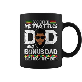 God Gifted Two Titles Dad And Bonus Dad Black Man Father Day Coffee Mug | Mazezy