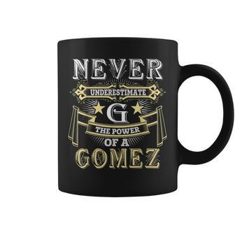 Gomez Thing You Wouldnt Understand Family Name Coffee Mug - Seseable