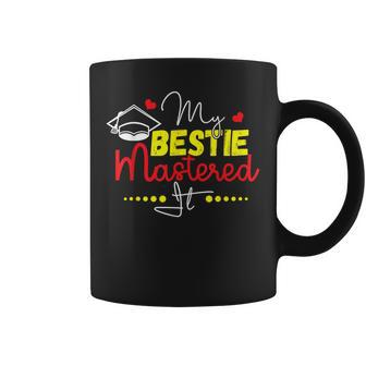 Graduation Best Friend Master My Bestie Mastered It Coffee Mug - Thegiftio UK
