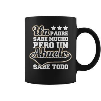 Grandpa Knows Everything Abuelo Sabe Todo Fathers Day Coffee Mug - Seseable