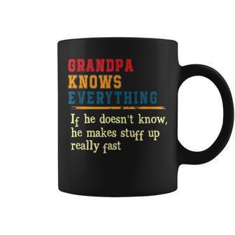 Grandpa Knows Everything Funny Fathers Day Gift Coffee Mug - Seseable