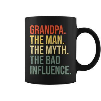 Grandpa The Man The Myth The Bad Influence Grandfather Gift For Mens Coffee Mug | Mazezy