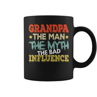 Grandpa The Man The Myth The Bad Influence Shirt Fathers Day Coffee Mug | Mazezy