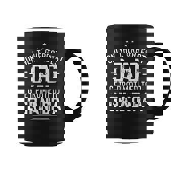 Greatest Dads Get Promoted To Grandpa Funny Papa Gift Gift For Mens Coffee Mug | Mazezy