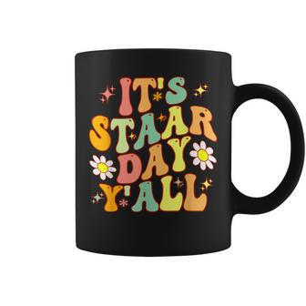 Groovy Its Staar Day Yall Testing Day To Teacher Student Coffee Mug - Seseable