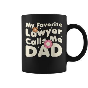 Groovy My Favorite Lawyer Calls Me Dad Cute Father Day Coffee Mug - Thegiftio UK